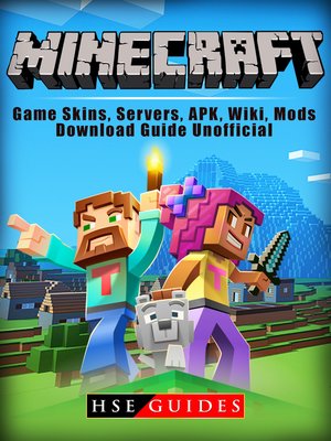 cover image of Minecraft Game Skins, Servers, APK, Wiki, Mods, Download Guide Unofficial